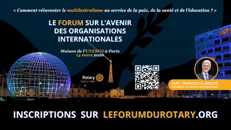 le forum du rotary graphique promotionnel pour "le forum sur l'avenir des organisations internationales", le 14 mars 2026, à paris. il présente un globe terrestre, un bâtiment et un code qr pour l'inscription. découvrez le kit de communication sur leforumdurotary.org.