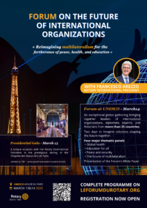le forum du rotary affiche pour le forum des organisations internationales à l'unesco, 13 14 mars 2026, avec les détails de l'événement, la photo du conférencier francesco arezzo, des images de la tour eiffel et du bâtiment de l'unesco, et des informations sur l'inscription.