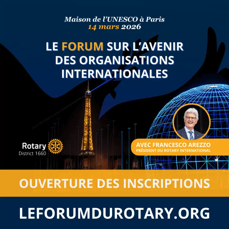le forum du rotary affiche numérique pour "le forum sur l'avenir des organisations internationales" à la maison de l'unesco à paris le 14 mars 2026, avec une photo de francesco arezzo, les modalités d'inscription sur leforumdurotary.org, et l'accès au kit de communication.