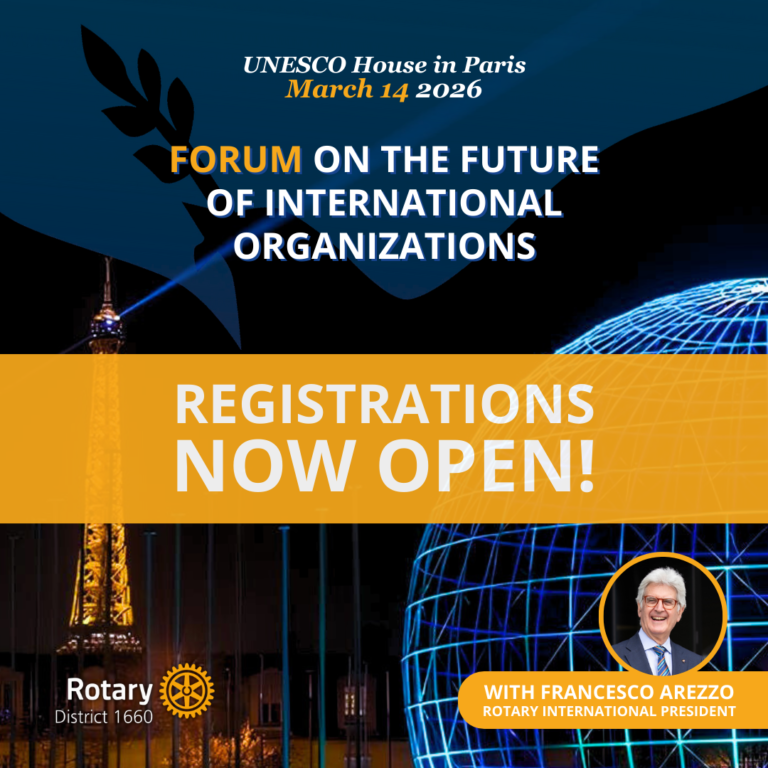 le forum du rotary graphique promotionnel pour un forum des organisations internationales à l'unesco paris le 14 mars 2026. inclut le titre de l'événement, l'avis d'ouverture des inscriptions, le logo du rotary, une photo de francesco arezzo, des images de la tour eiffel et du globe terrestre, ainsi que le kit de communication officiel.