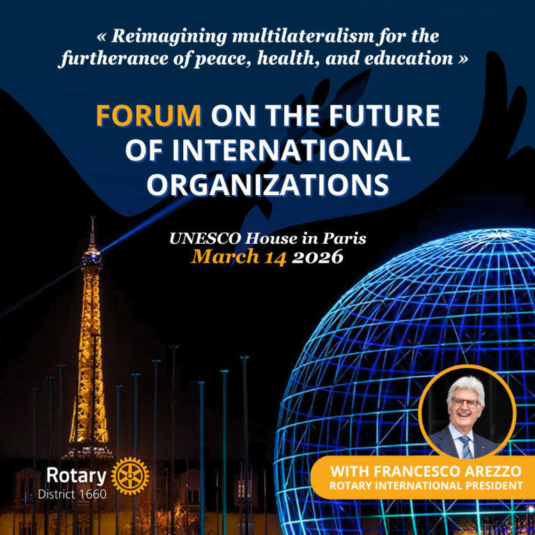 le forum du rotary image promotionnelle pour un forum sur l'avenir des organisations internationales à l'unesco paris le 14 mars 2026, avec la tour eiffel, un globe bleu, la photo de francesco arezzo et des éléments du kit de communication.