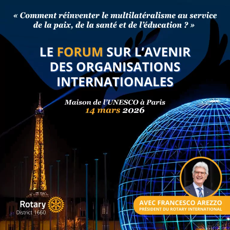 le forum du rotary image promotionnelle pour un forum sur l'avenir des organisations internationales à l'unesco paris le 14 mars 2026, avec la tour eiffel, un globe bleu, la photo de francesco arezzo et des éléments du kit de communication.